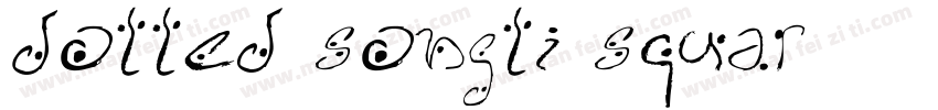 Dotted Songti Squar字体转换